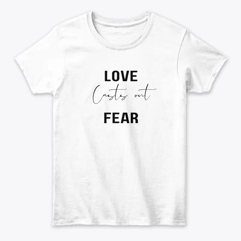 Love Casts Out Fear Collection 